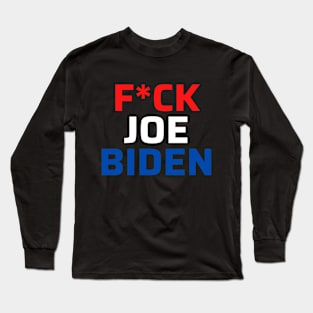 Fuck Joe Biden 2020 Long Sleeve T-Shirt